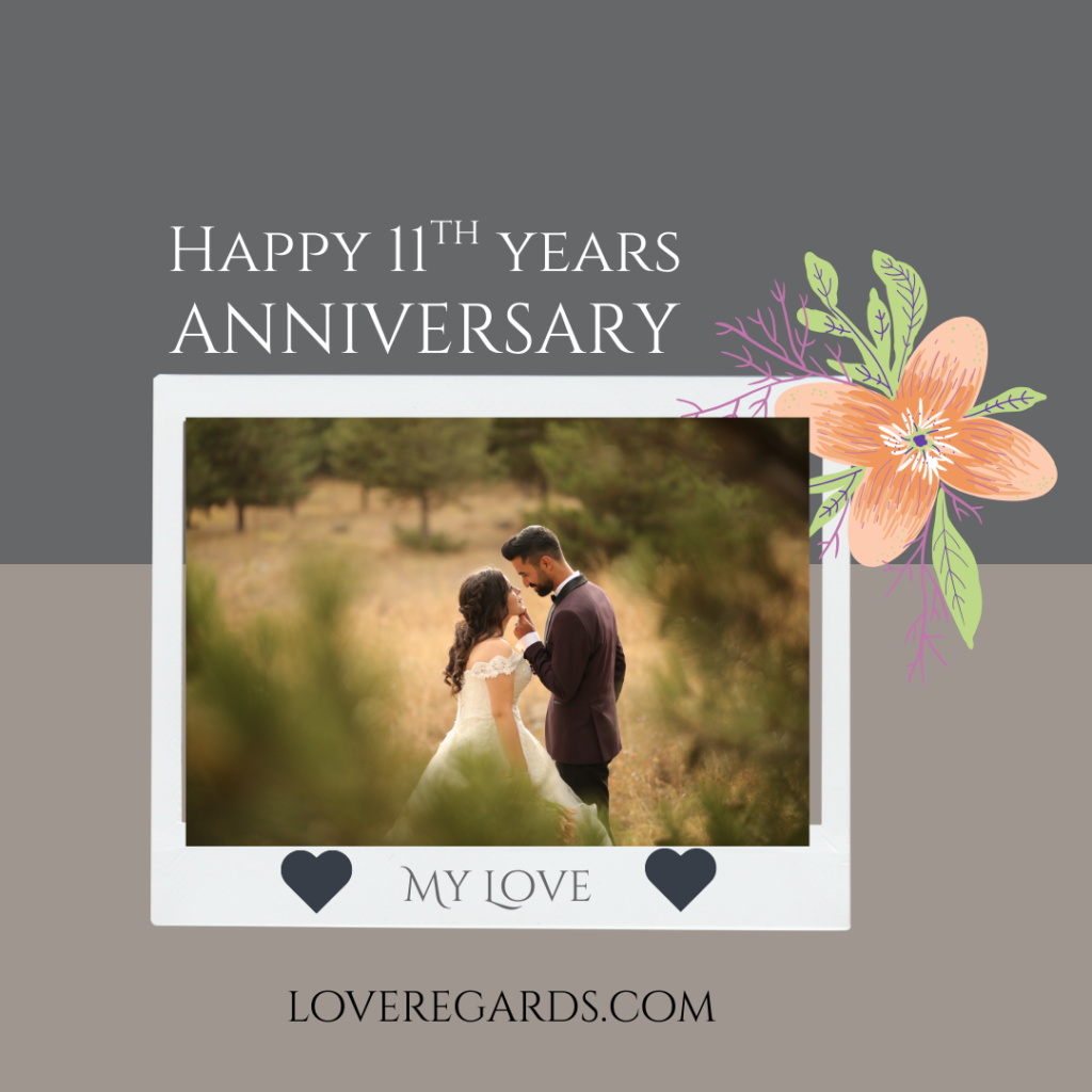 Happy Eleven Year Anniversary