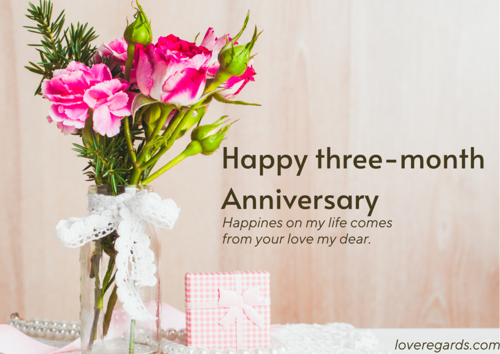 Celebrating three months of love