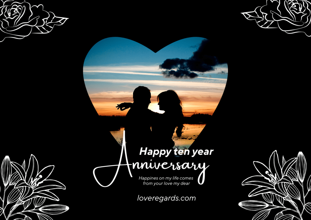 Celebrating a Decade of Love