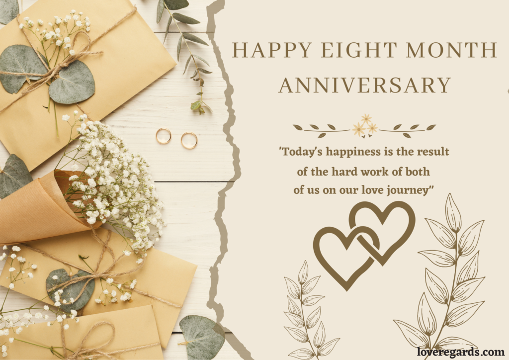 Happy Eight-Month Anniversary
