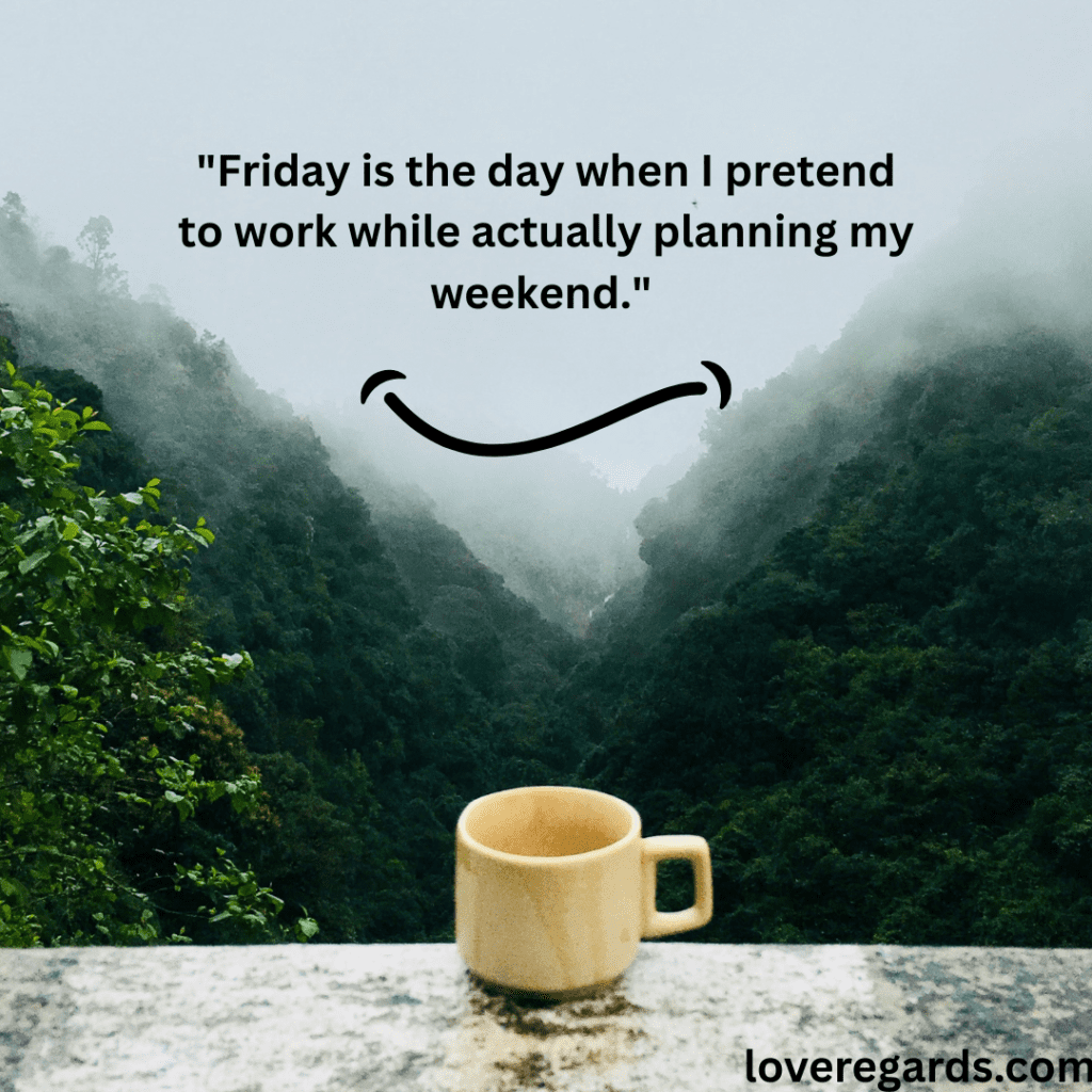 Friday Quotes and Sayings