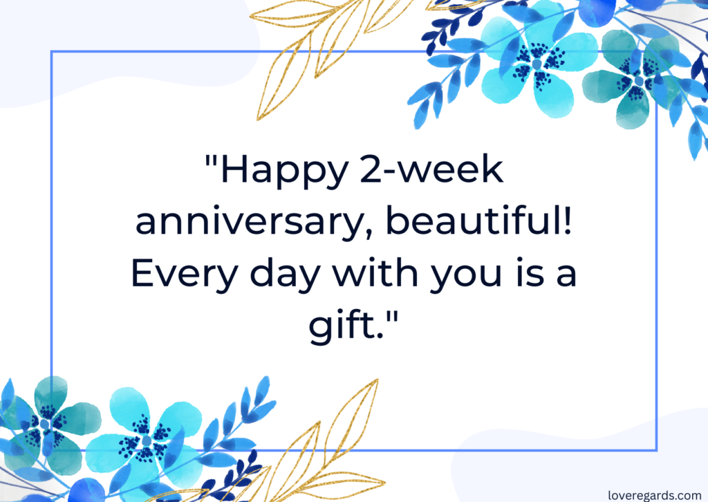 Happy 2-Week Anniversary