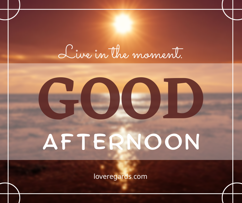 Good Afternoon Blessings