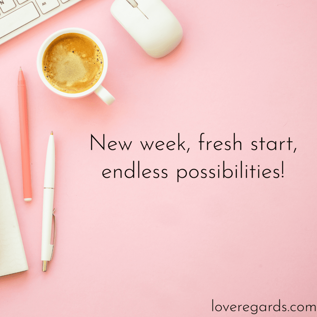 New Week Quotes and Sayings