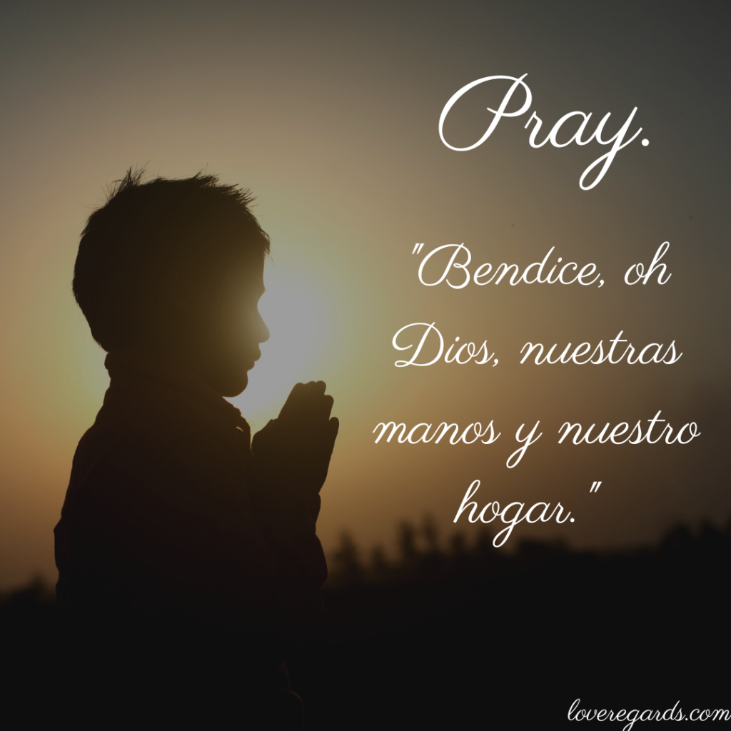 "Bless Us Oh Lord" Prayer