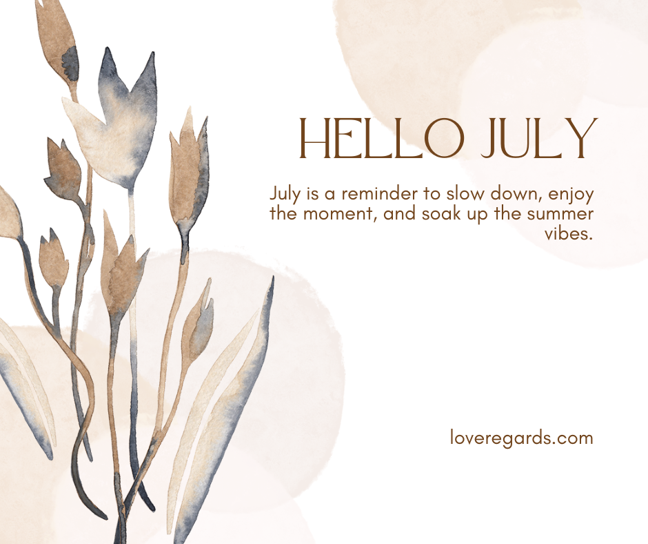 July First Week Blessings