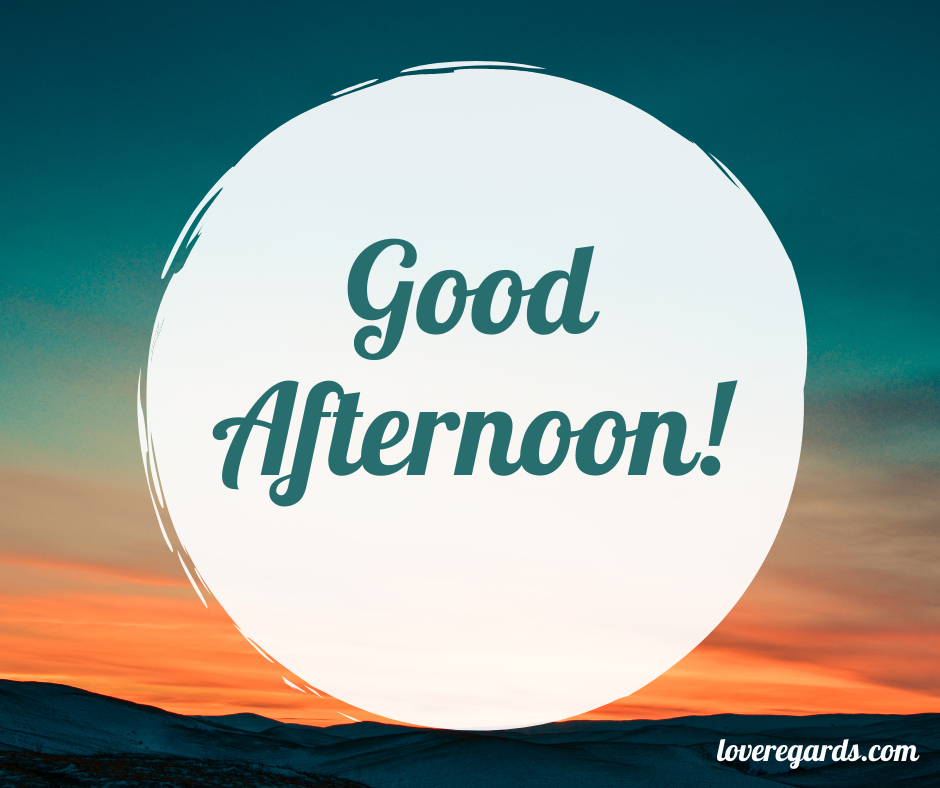 Good Afternoon Blessings