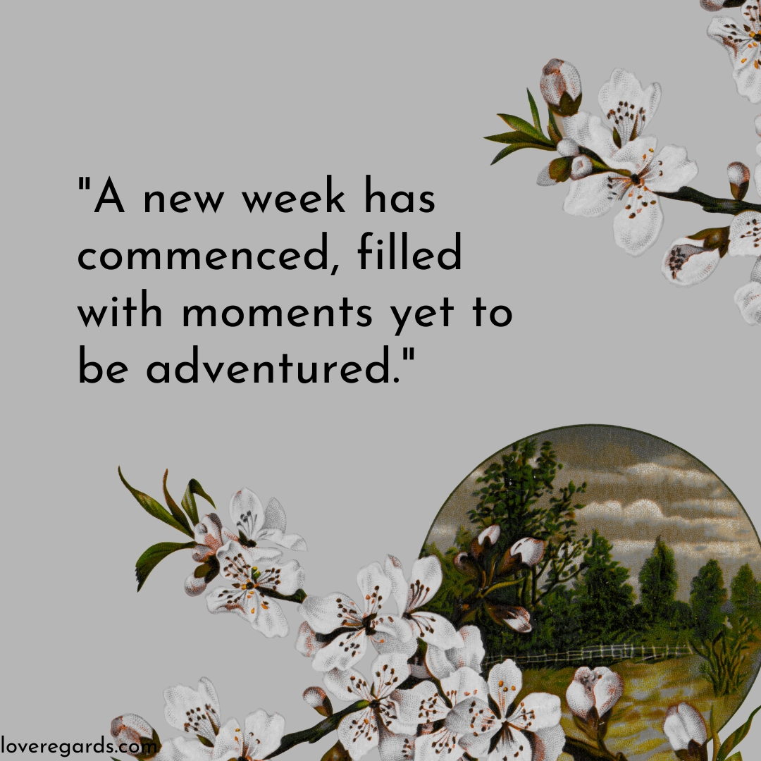 New Week Quotes and Sayings: Blessings to Start Fresh