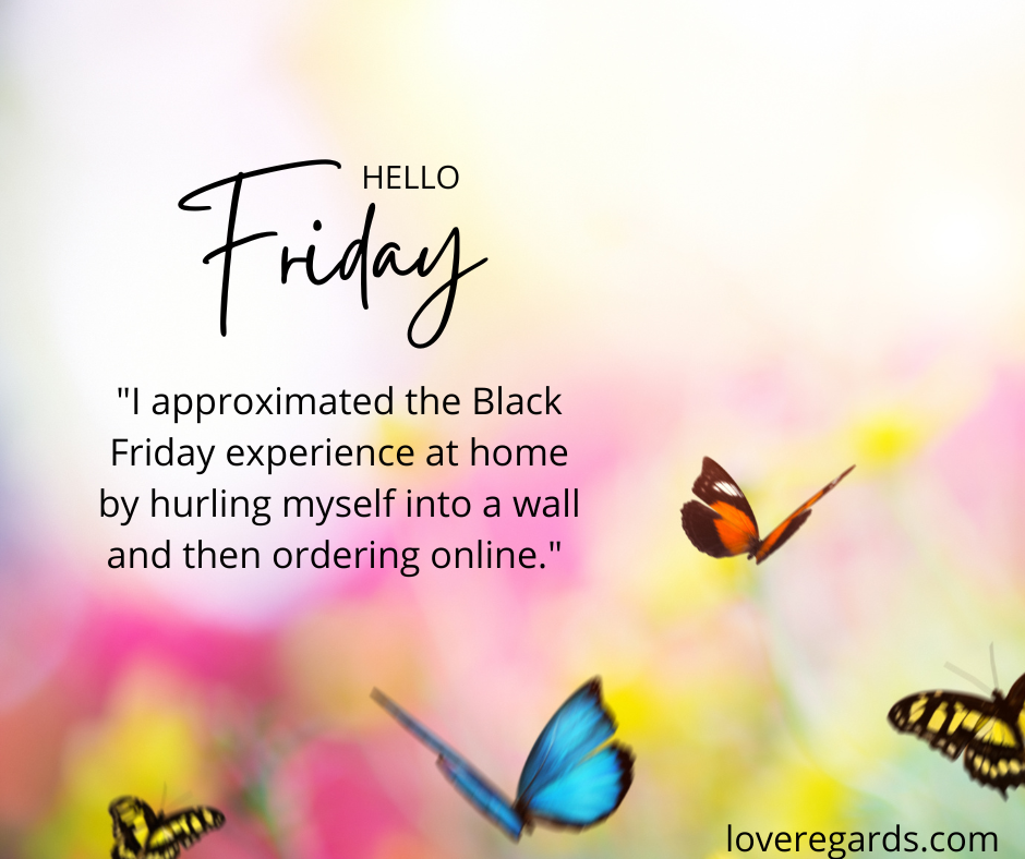 Friday Quotes and Sayings