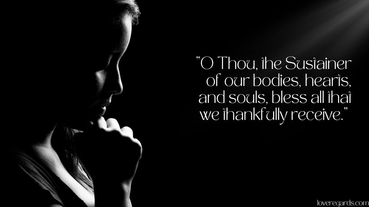 "Bless Us Oh Lord" Prayer